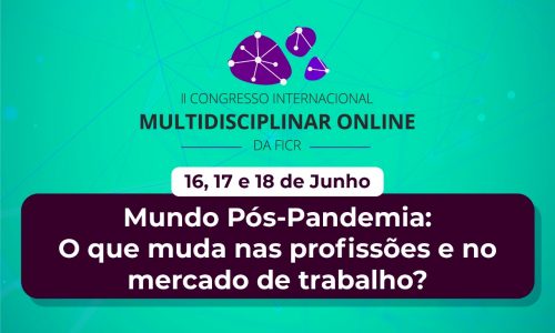 Peça-II-Congresso-Internacional-Multidisciplinar-Online-FICR-e1631131684755